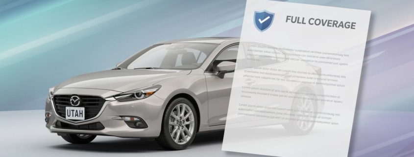 Full Coverage Auto Utah: Understanding What It Covers