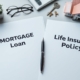 How to Get Life Insurance on a Mortgage Loan