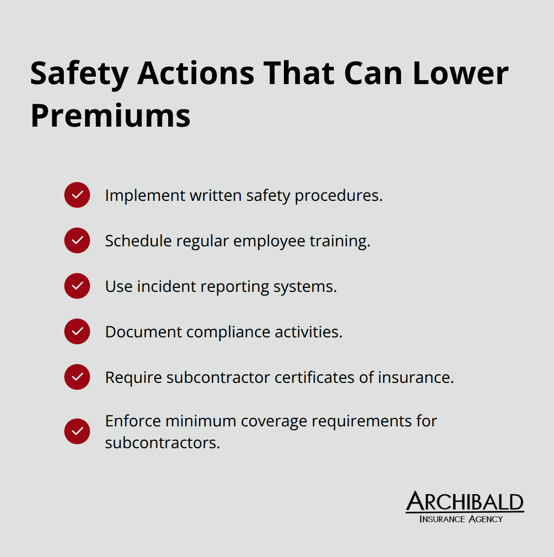 Checklist of safety and risk management steps to help reduce insurance costs.